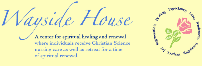 Wayside House Christian Science Nursing Care